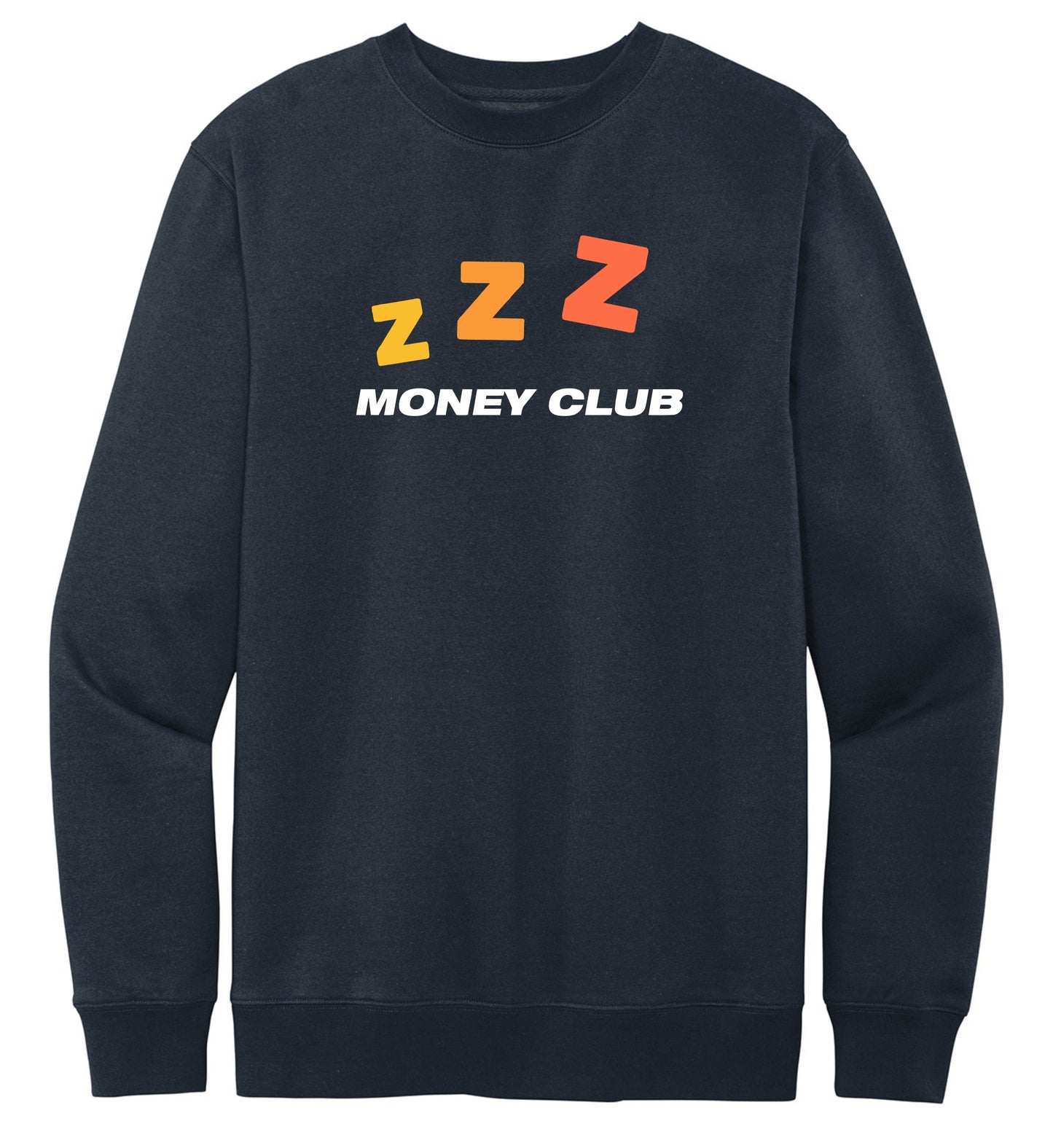 ZzzMoneyClub Sweatshirt